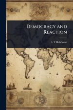 Democracy and Reaction