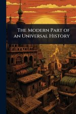 The Modern Part of an Universal History