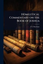 Homiletical Commentary on the Book of Joshua