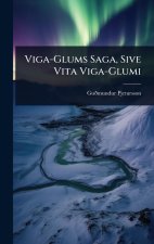 Viga-Glums Saga, Sive Vita Viga-Glumi