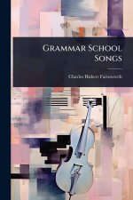 Grammar School Songs