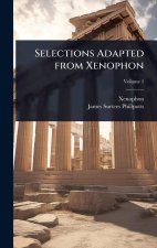 Selections Adapted from Xenophon