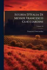 Istoria D'Italia Di Messer Francesco Guicciardini