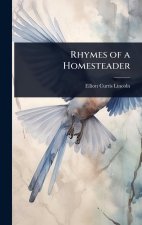 Rhymes of a Homesteader