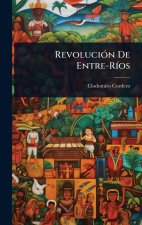 RevoluciÃ3n De Entre-RÃ-os