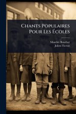 Chants Populaires Pour Les Ãcoles