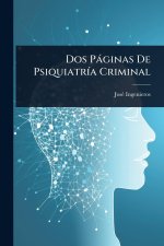 Dos Pàginas De PsiquiatrÃ-a Criminal