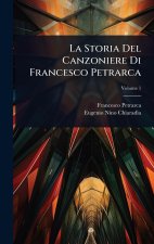 La Storia Del Canzoniere Di Francesco Petrarca