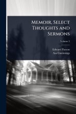Memoir, Select Thoughts and Sermons