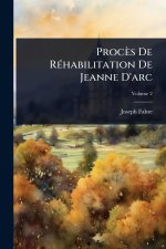 Procès De RÃ(c)habilitation De Jeanne D'arc