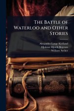 The Battle of Waterloo and Other Stories