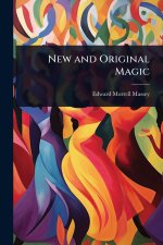 New and Original Magic