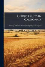 Citrus Fruits in California