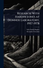 Research With Hardin Jones at Donner Laboratory, 1957-1978