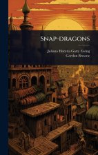 Snap-dragons