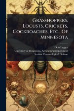 Grasshoppers, Locusts, Crickets, Cockroaches, Etc., Of Minnesota