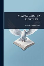 Summa Contra Gentiles ...