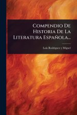Compendio De Historia De La Literatura Española...