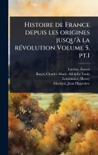 Histoire de France depuis les origines jusqu'Ã la rÃ(c)volution Volume 5, pt.1