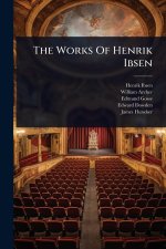The Works Of Henrik Ibsen