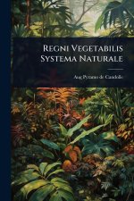 Regni Vegetabilis Systema Naturale