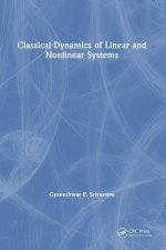 Classical Dynamics of Linear and Nonlinear Systems