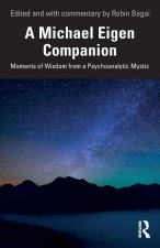 A Michael Eigen Companion