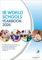 IB World Schools Yearbook 2026: The Official Guide to Schools Offering the International Baccalaureate Primary Years, Middle Years, Diploma and Career