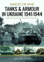 Tanks and Armour in Ukraine 1941-1944