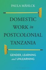 Domestic Work in Postcolonial Tanzania