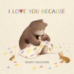 I Love You Because