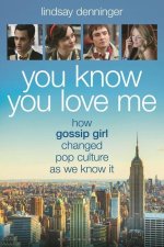 You Know You Love Me