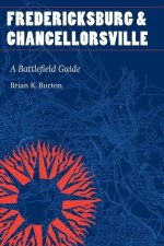 Fredericksburg and Chancellorsville