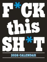 F*ck This Sh*t