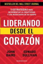 Liderando desde el corazón