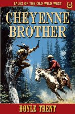 Cheyenne Brother