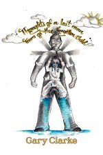 Thoughts of a Lost Man; Tears of a Forgotten Child