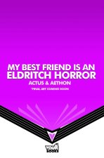 My Best Friend Is an Eldritch Horror (Webtoon Graphic Novel)