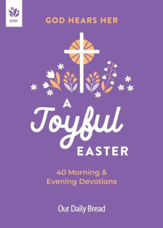 God Hears Her, a Joyful Easter