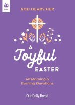 God Hears Her, a Joyful Easter
