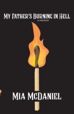 My Father's Burning in Hell