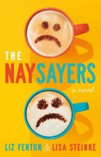 The Naysayers
