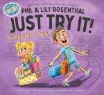 Just Try It! Someplace New!