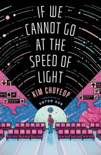 If We Cannot Go at the Speed of Light