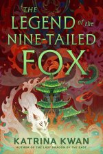 The Legend of the Nine-Tailed Fox