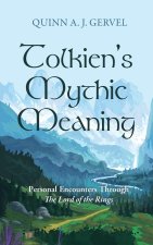 Tolkien's Mythic Meaning