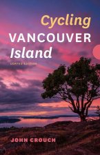 Cycling Vancouver Island -- Updated Edition