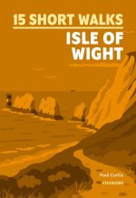 15 Short Walks on the Isle of Wight