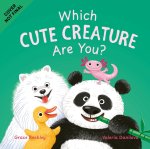 Which Cute Creature Are You?