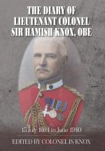 The Diary of Lieutenant Colonel Sir Hamish Knox, OBE